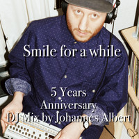 Johannes Albert - 5 Years Smile For A While