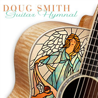 Doug Smith - Guitar Hymnal