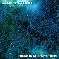 Binaural Reality, Binaural Beats Study Music, Binaural Recorders - #11 Calm & Steady Binaural Patterns
