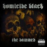 Homicide Black - The Damned