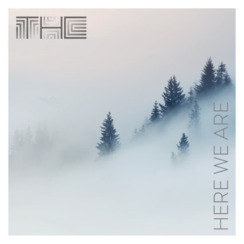 THC - Here We Are