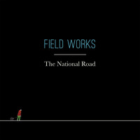 Field Works - Now it's Ready - Cities and Memory