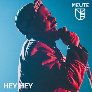 MEUTE - Hey Hey