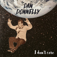 Dan Donnelly - I Don't Care