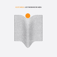 Scott Hirsch - Lost Time Behind the Moon