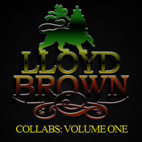 Lloyd Brown - Collabs, Vol. 1