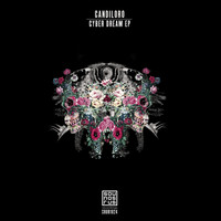 Candiloro - Cyber Dream EP