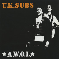 UK Subs - A.W.O.L.