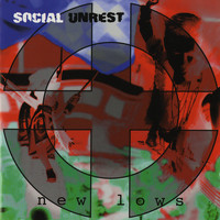 Social Unrest - New Lows