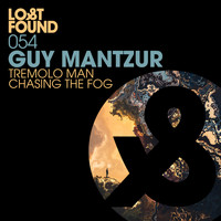 Guy Mantzur - Tremolo Man / Chasing The Fog