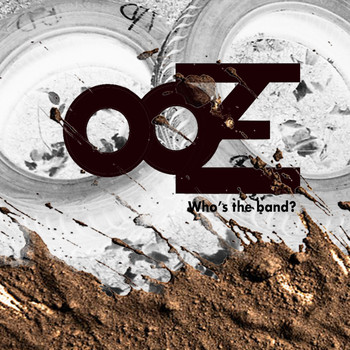 Ooze - Who's the band