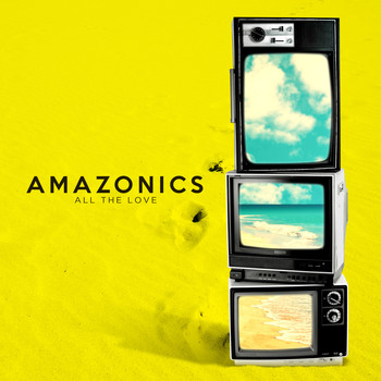 Amazonics - All the Love