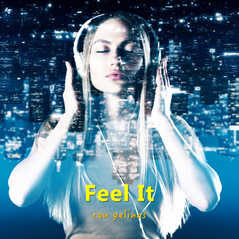 Ron Gelinas - Feel It