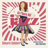 Dàmaris Gelabert - És l'hora del Jazz