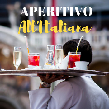 Various Artists - Aperitivo all'italiana