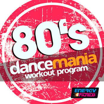 Various Artists - 80's Dancemania Workout Program (15 Tracks Non-Stop Mixed Compilation for Fitness & Workout - 132 BPM)