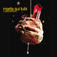 Marta Sui Tubi - L'abbandono