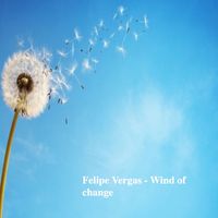Felipe Vergas - Wind of Change