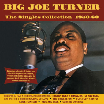 Big Joe Turner - The Singles Collection 1950-60