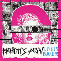 Marilyn's Army - Live in Prague '92