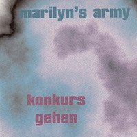 Marilyn's Army - Konkurs gehen
