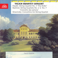 Talich Quartet - Haydn, Martinů, Stravinsky and Míča: String Quartets