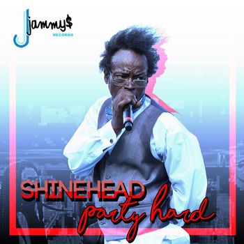 Shinehead - Party Hard - Single
