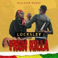 Locksley - Fren Killa