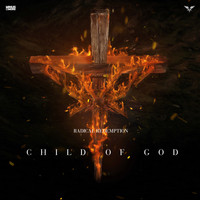 Radical Redemption - Child Of God