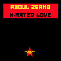Raoul Zerna - X-Rated Love