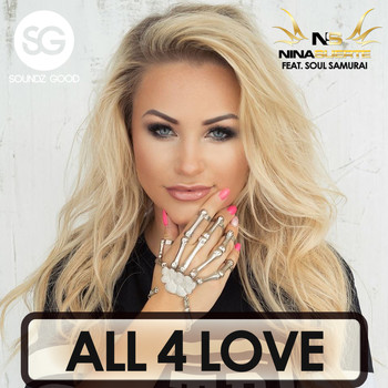 Nina Suerte featuring Soul Samurai - All 4 Love