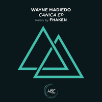 Wayne Madiedo - Canica EP