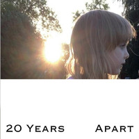20 Years - Apart (Explicit)
