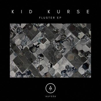 Kid Kurse - Fluster EP