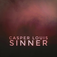 Casper Louis - Sinner (Explicit)