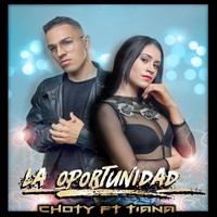 Choty - La Oportunidad (feat. Tiana)