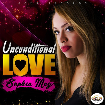 Sophia May - Unconditional Love