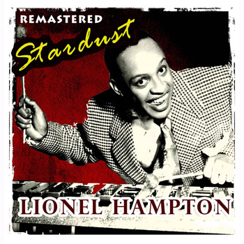 Lionel Hampton - Stardust (Remastered)