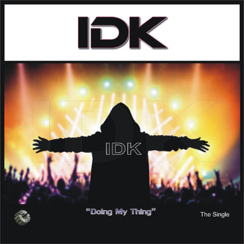 IDK - Doing My Thing