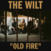 The Wilt - Old Fire