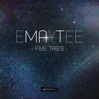Emaytee - Five Tries