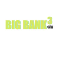 Dj S1 - BIG BANK 3 (Explicit)