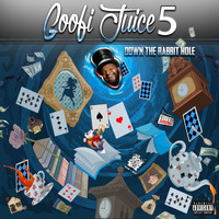 Y0$#! (Yoshi) - Goofi Juice 5: Down the Rabbit Hole (Explicit)