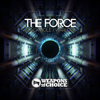 The Force - Black Hole / Warlord