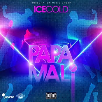 Ice Cold - Papa Mali (Explicit)