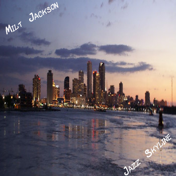 Milt Jackson - Jazz Skyline