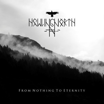Howling North - From Nothing to Eternity