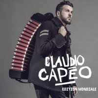 Claudio Capéo - Claudio Capéo (Edition mondiale)