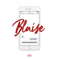 Blaise - On the Way (Explicit)