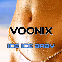 Voonix - Ice Ice Baby